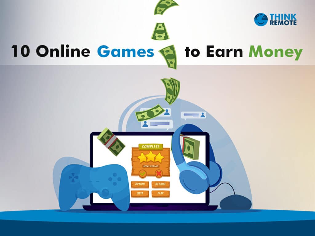 Earn Money Online By Playing Games
