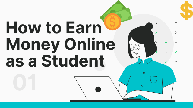 How To Earn Money Online As A Student