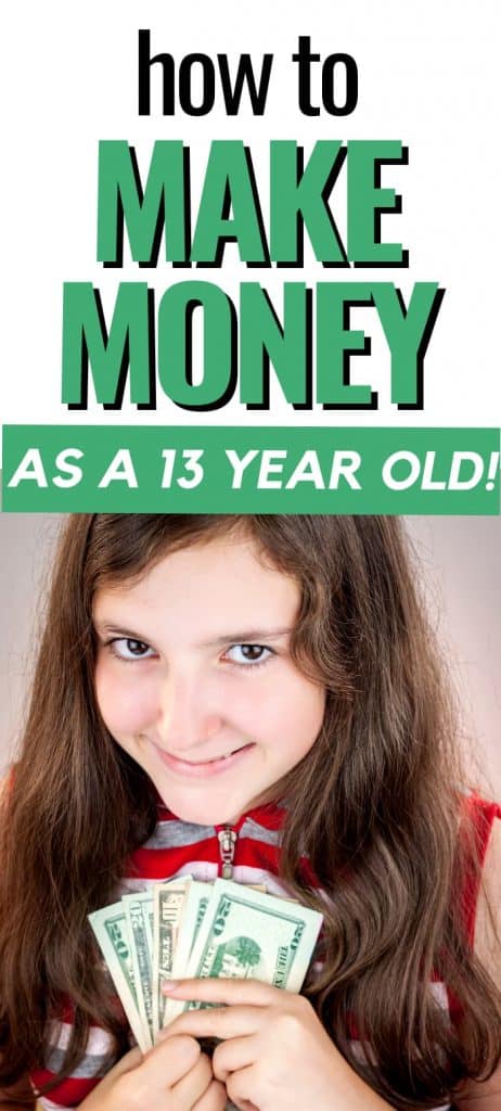 How To Make Money Fast As A 13 Year Old