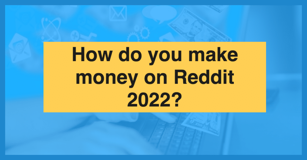 How To Make Money Fast Reddit