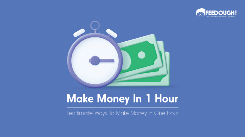 How To Make Money In One Hour