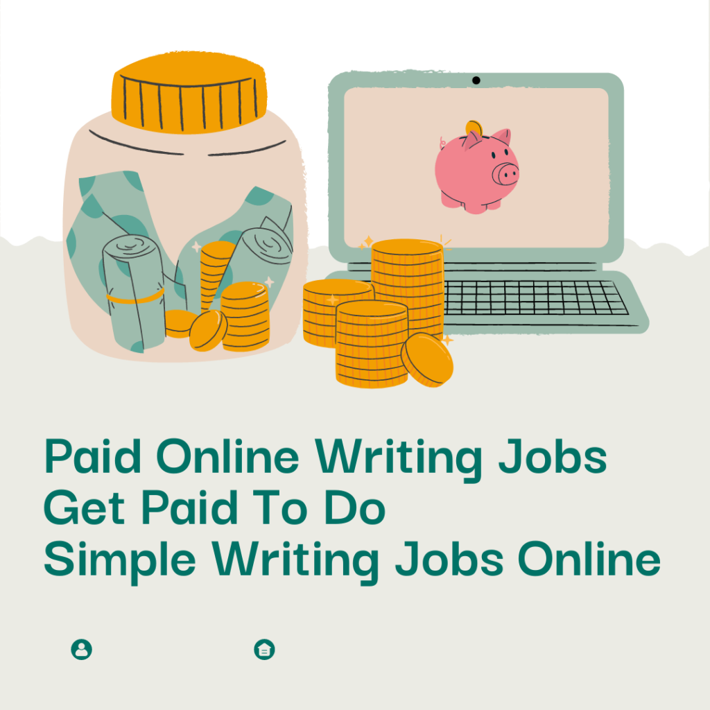 Paid Online Writing Jobs No Experience
