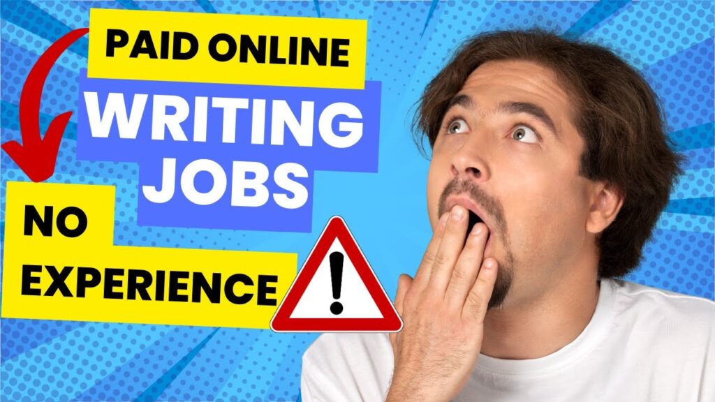 Paid Online Writing Jobs No Experience