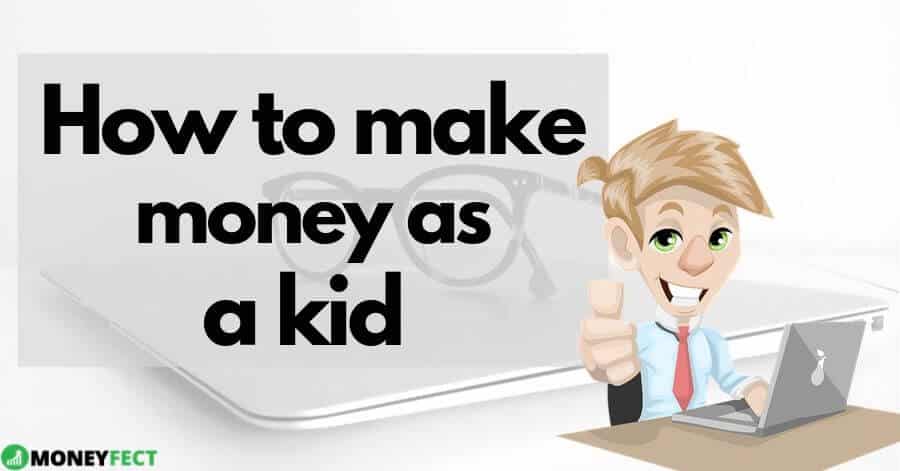 Ways To Earn Money Online As A Kid