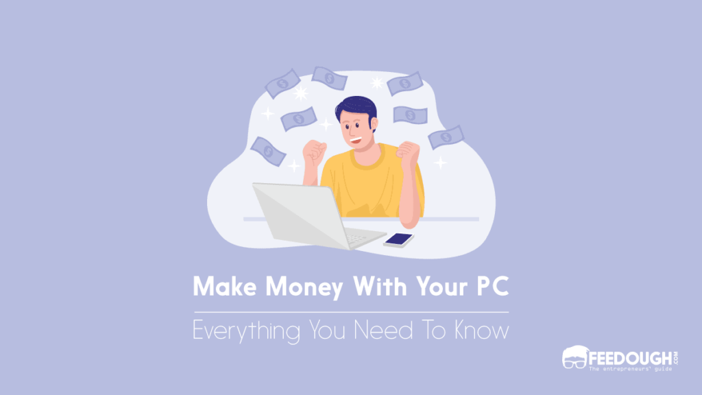 10 Ways to Make Money from Home with Your Computer