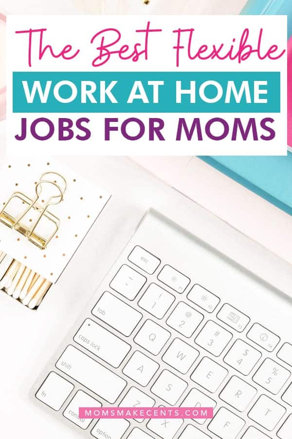 Legit Work From Home Jobs For Moms