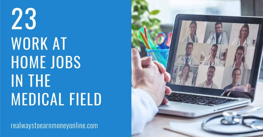 Medical Work From Home Jobs