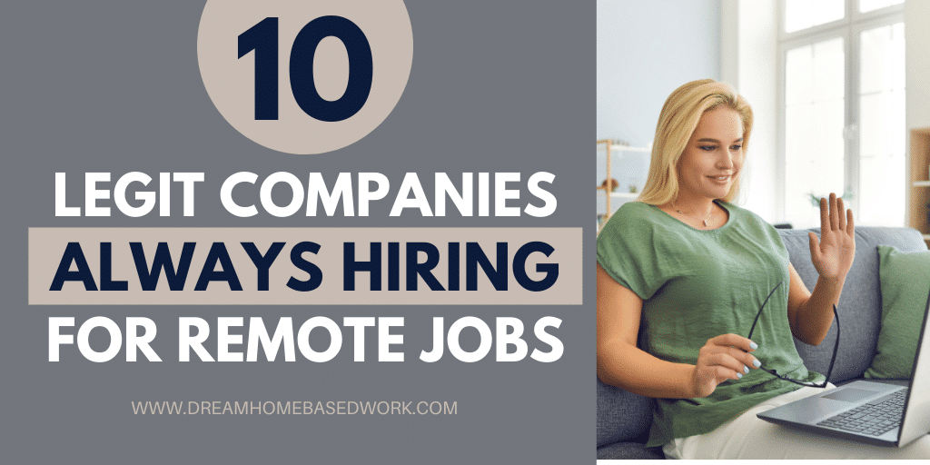 Top 10 Legitimate Work At Home Companies