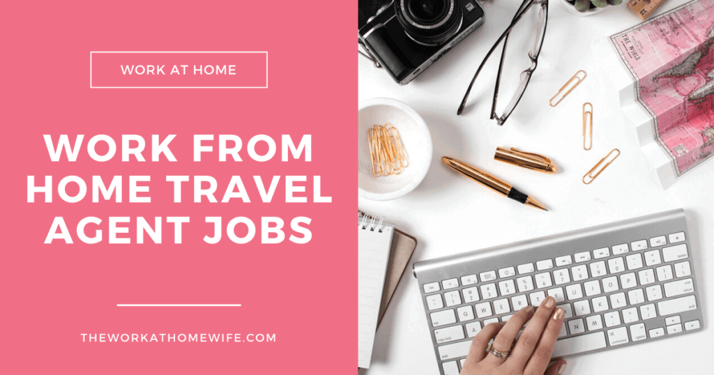 Travel Agent Jobs Work From Home