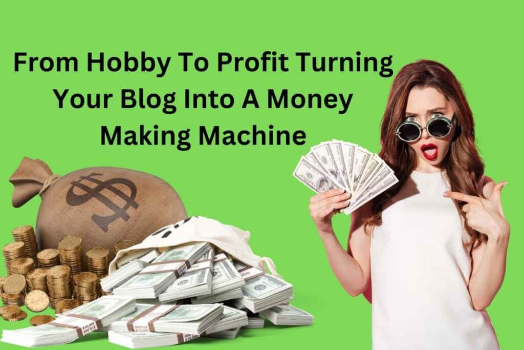 Turn Your Website or Blog into an Online Money-Making Machine